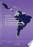 libro Política Y Promoción De La Inversión Extranjera Directa En América Latina